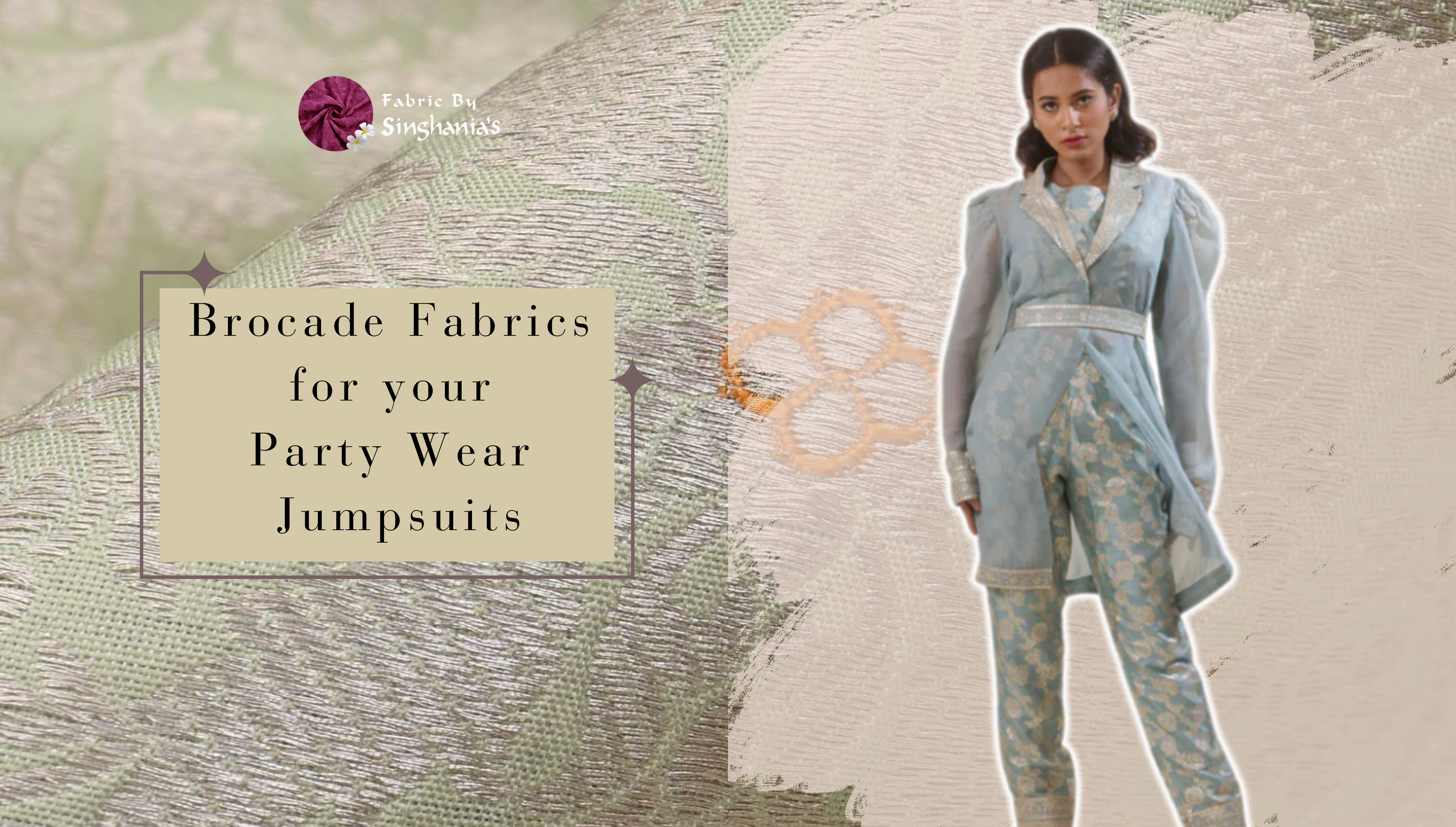 Brocade Fabric Guide for Party Ready Outfits