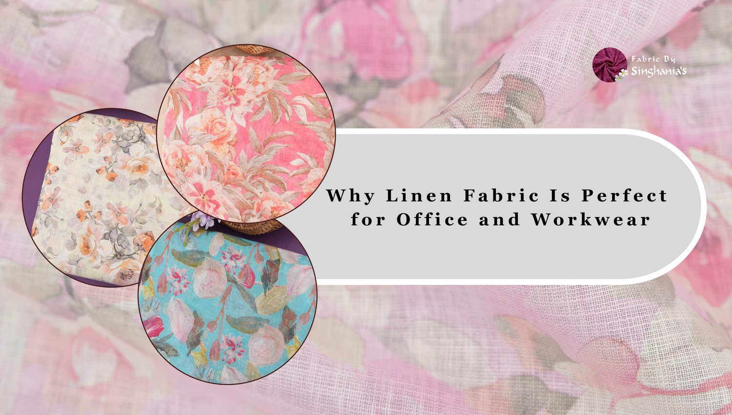 Why Linen Fabric Is Perfect for Office and Workwear